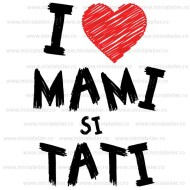 I Love Mami Si Tati